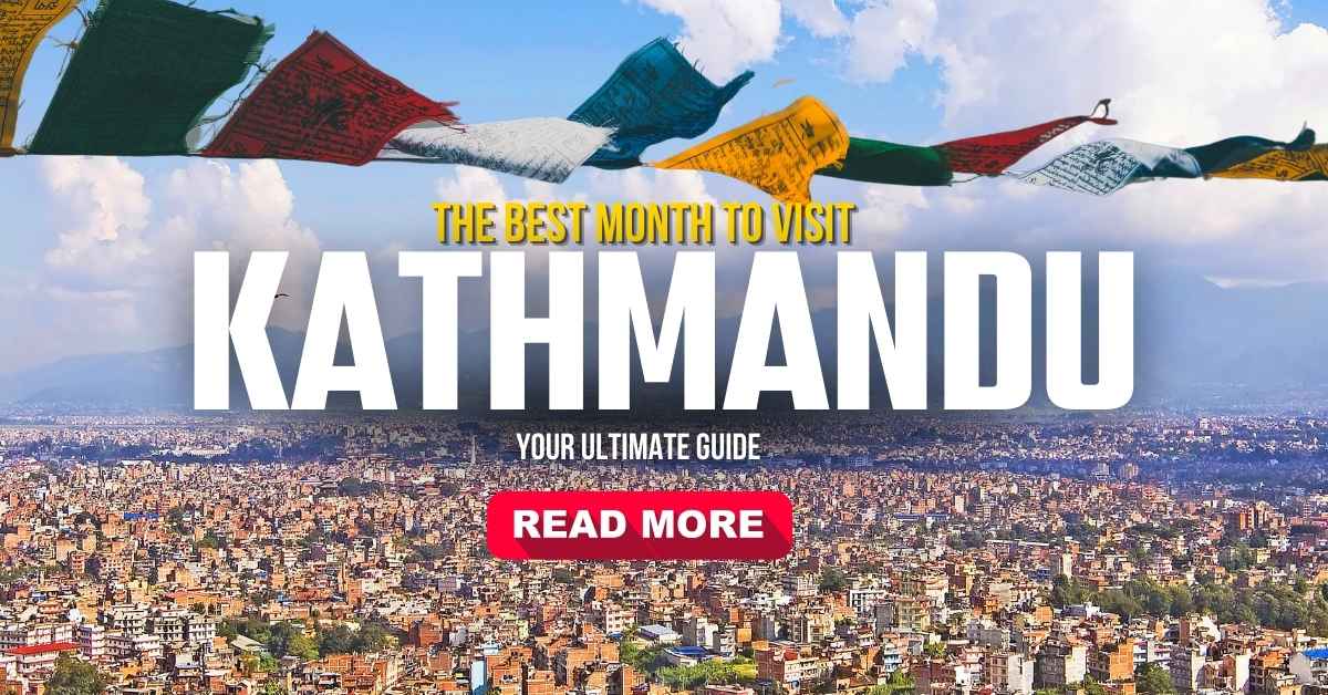 Best Month to Visit Kathmandu