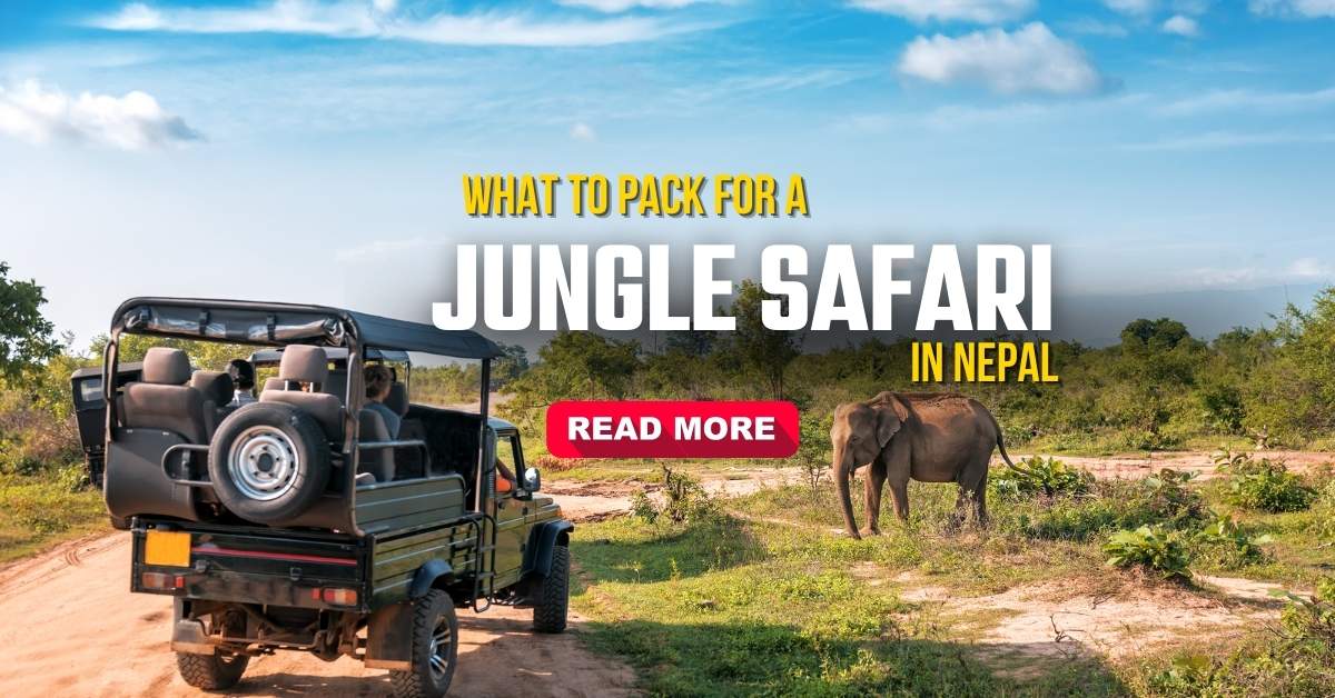 Pack for a Jungle Safari in Nepal